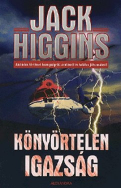 Jack Higgins - Knyrtelen igazsg