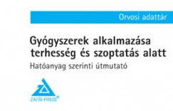 Dr. Tbi Tams  (Szerk.) - Gygyszerek alkalmazsa terhessg s szoptats alatt