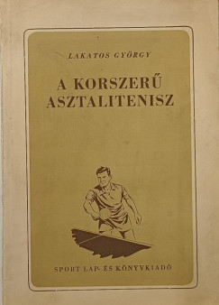 Lakatos Gy�rgy - A korszer� asztalitenisz