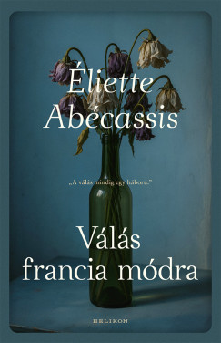 Eliette Abécassis - Válás francia módra