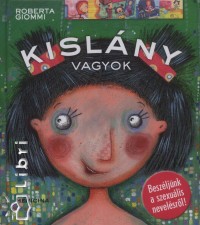 Roberta Giommi - Kislny vagyok / Kisfi vagyok