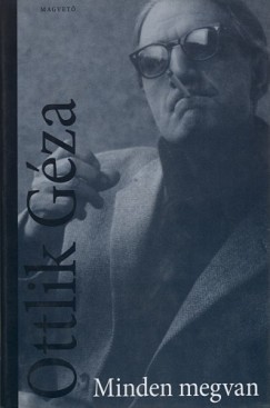 Ottlik Gza - Minden megvan