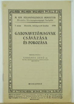 Urbnyi Jen  (sszell.) - Gabonavetmagvak csvzsa s porozsa