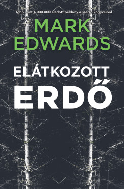 Mark Edwards - El�tkozott erd�