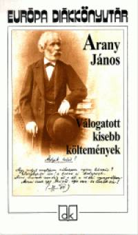 Arany Jnos - Vlogatott kisebb kltemnyek