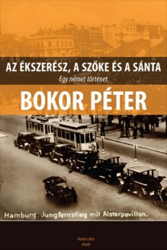 Bokor Pter - Az kszersz, a szke s a snta