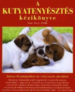 Dan Rice - A kutyatenyszts kziknyve