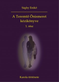 Sghy Enik - A Teremt nismeret kziknyve 1. rsz