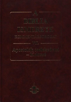 A Biblia ismerete VII. - Apostolok cselekedetei - Koloss