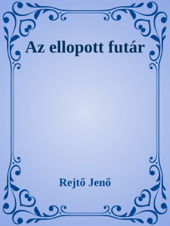 Rejt Jen - Az ellopott futr