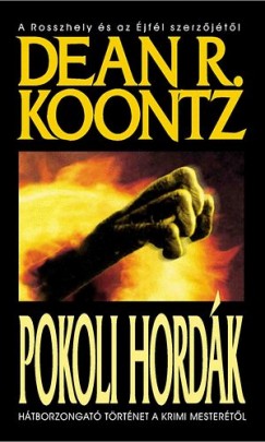 Dean R. Koontz - Pokoli hordk