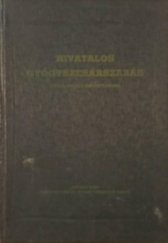 Kulcsr Adorjn  (Szerk.) - Hivatalos gygyszerrszabs