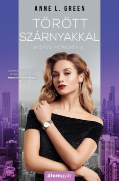 Anne L. Green - Trtt szrnyakkal - Biztos menedk 2.