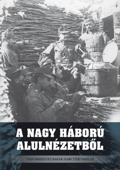 Jagadics Pter  (Szerk.) - A Nagy Hbor alulnzetbl