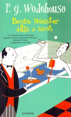 P. G. Wodehouse - Bertie Wooster llja a sarat