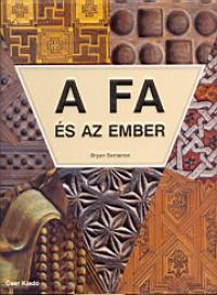 Bryan Sentance - A fa és az ember