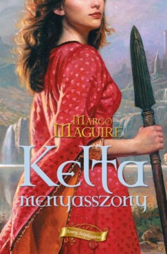 Margo Maguire - Kelta menyasszony