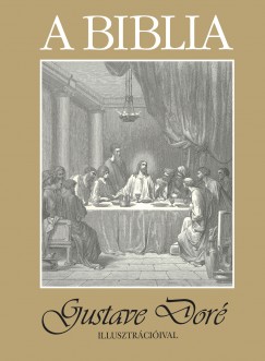Hargitai Gyrgy  (Szerk.) - A Biblia