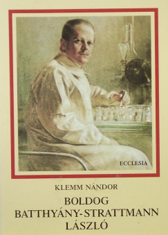 Klemm Nndor - Boldog Batthyny-Strattmann Lszl