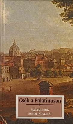 Kőrössi P. József (Összeáll.) - Csók a Palatinuson