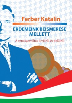 Ferber Katalin - rdemeink beismerse mellett