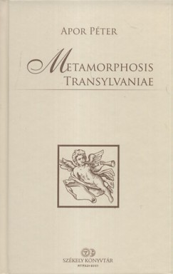 Dr. Apor Pter - Metamorphosis Transylvaniae