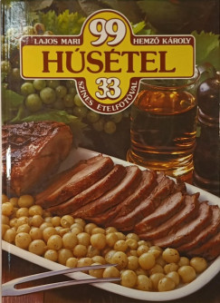 Hemz Kroly - Lajos Mari - 99 hstel 33 sznes telfotval