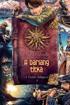 Vidra Gabriella - A barlang titka