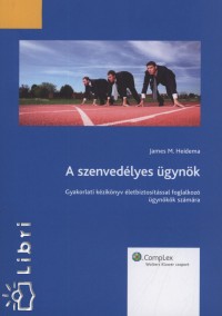 James M. Heidema - Dr. Domny Katalin  (Szerk.) - A szenvedlyes gynk