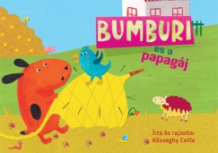Kszeghy Csilla - Bumburi s a papagj