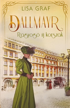Lisa Graf - Dallamyr 3. - Ragyogó új korszak