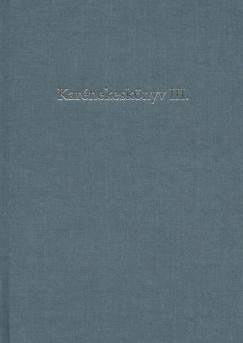 Csorba Istvn  (Szerk.) - Karnekesknyv III.