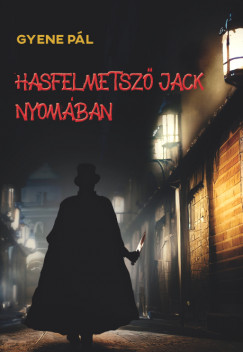 Gyene Pl - Hasfelmetsz Jack nyomban