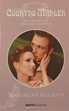 Hedwig Courths-Mahler - Magdalena �ldozata