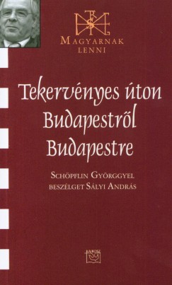 Slyi Andrs - Tekervnyes ton Budapestrl Budapestre