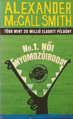 Alexander Mccall Smith - No.1. Női Nyomozóiroda