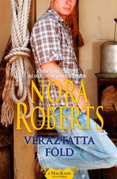 Nora Roberts - Vrztatta fld