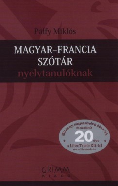 Plfy Mikls  (Szerk.) - Magyar-francia sztr nyelvtanulknak
