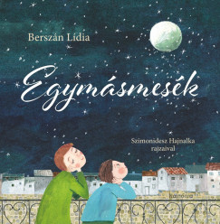 Berszn Ldia - Egymsmesk
