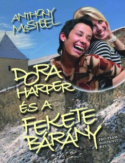 Anthony Mcsteel - Dora Harper s a fekete brny