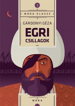 Grdonyi Gza - Egri csillagok