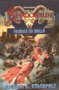 Michael A. Stackpole - Farkas és holló