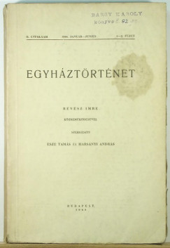 Rvsz Imre  (Szerk.) - Egyhztrtnet - II. vfolyam 1944. janur-jnius