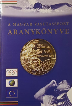 A Magyar Vasutassport Aranyk�nyve