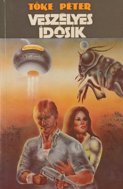 Tke Pter - Veszlyes idsk