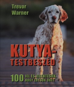 Trevor Warner - Kutya-testbeszd
