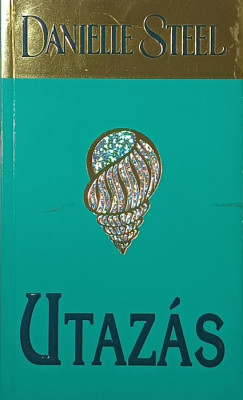 Danielle Steel - Utazás