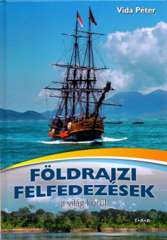Vida Pter - Fldrajzi felfedezsek