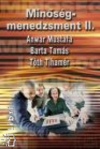 Anwar Mustafa - Barta Tams - Tth Tihamr - Minsgmenedzsment II.