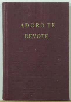Csizmadia Jzsef - Adoro te Devote